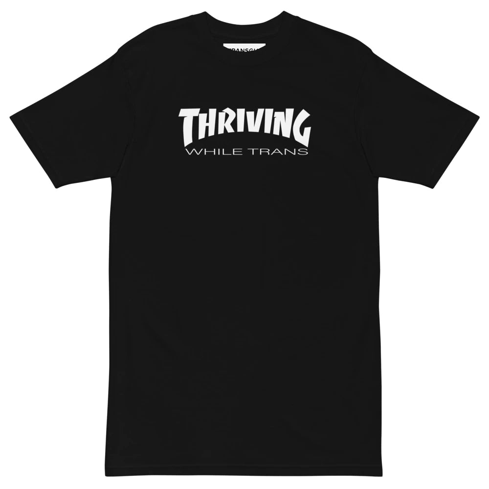 Thriving While Trans T-Shirt