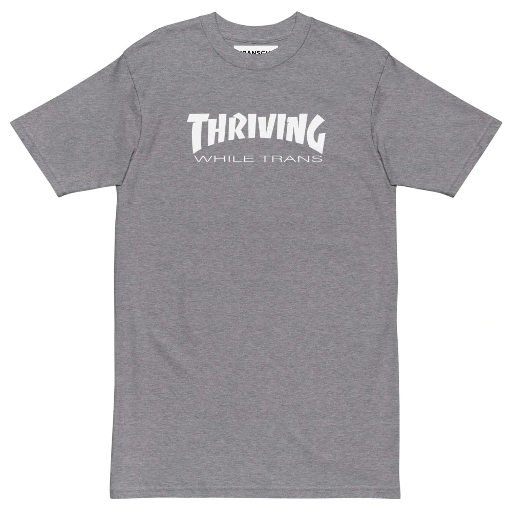 Thriving While Trans T-Shirt